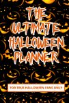 The Ultimate Halloween Planner: To-Do Lists,