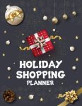 Holiday Shopping Planner: A gift shopping list book