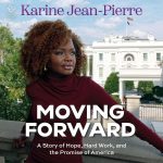 Moving Forward: A Story of Hope, Hard Work, and the