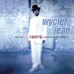 Wyclef Jean Presents Carnival Featuring Refugee