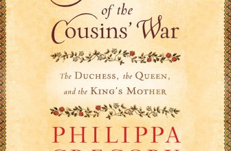 The Women of the Cousins' War: The Duchess, the Queen