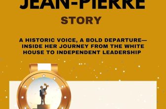 The Karine Jean-Pierre Story: A Historic Voice, A Bold