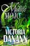 Midlife Mojo (Not Too Late Book 3)