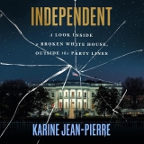 Independent: A Look Inside a Broken White House, Review karine jean-pierre