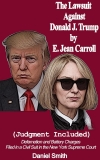 The Lawsuit Against Donald J. Trump by E. Jean Carroll: Review e jean carroll